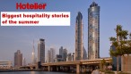VIDEO: Biggest hotel stories in the Middle East this summer