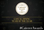 Caterer Awards '17 shortlist: Casual dining
