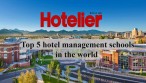 Top 5 hotel management schools in the world